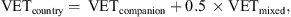 $$ {\mathrm{VET}}_{\mathrm{country}}=\enspace {\mathrm{VET}}_{\mathrm{companion}}+0.5\enspace \times {\mathrm{VET}}_{\mathrm{mixed}}, $$