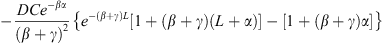 $$ -\frac{{{DCe}}^{-{\beta \alpha }}}{{(\beta +\gamma )}^2}\left\{{e}^{-\left(\beta +\gamma \right)L}\left[1+(\beta +\gamma )(L+\alpha )\right]-\left[1+(\beta +\gamma )\alpha \right]\right\} $$